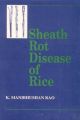 Sheath Rot Disease of Rice: Book by Rao, K. Manibhushan