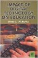Impact of Digital Technology on Education (English) 01 Edition (Paperback): Book by James C. Laurence