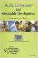 Health,Envitronment and sustainable development (English) (Hardcover): Book by Audinarayana N