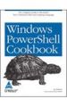 Windows PowerShell Cookbook: for Windows, Exchange 2007, and MOM V3, 600 Pages (English) 1st Edition: Book by Napoleon Hill