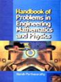Handbook of Problems in Engineering Mathematics and Pyhsics: Book by Harish Parathasarthy