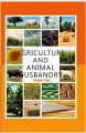 Agriculture And Animal Husbandry: Book by Gaurav Tyagi