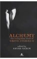 Alchemy : The Tranquebar Book of Erotic Stories II: Book by Sheba Karim
