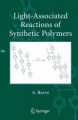 Light Associated Reactions of Synthetic Polymers: Book by Abe Ravve