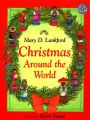 Christmas Around the World: Book by Mary D. Lankford