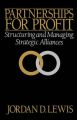 Partnerships for Profit: Book by Jordan D. Lewis