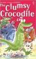 UYR LEVEL 2 - THE CLUMSY CROCODILE (English): Book by Felicity Everett