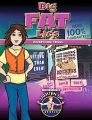 Big Fat Lies: Advertising Tricks: Book by Slim Goodbody