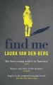 Find Me (English) (Paperback): Book by Laura Van Den Berg