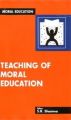 Teaching of Moral Education. : Book by Ed. Sharma, S.R.