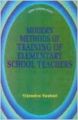 Modern methods of training of elementary school teacher (English) (Paperback): Book by Vijandra Vashist