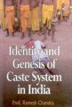 Identity And Genesis of Caste System In India: Book by Ramesh Chandra