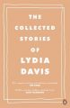 Collected Stories of Lydia Davis: Book by Lydia Davis
