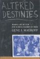 Altered Destinies: How Online Learning Is Changing Our Schools and Colleges: Book by Gene I Maeroff