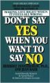 Don't Say Yes When You Want to Say No (English) (Paperback): Book by Jean Baer Herbert Fensterheim Ph. D.