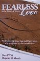 Fearless Love: Book by David Witt