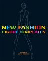 New Fashion Figure Templates: Book by Patrick John Ireland