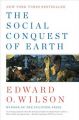 The Social Conquest of Earth: Book by Edward O. Wilson