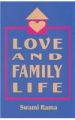 Love and Family Life: Book by Swami Rama