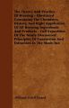 The Theory And Practice Of Brewing - Illustrated Containing The Chemistry, History, And Right Application Of All Brewing Ingerdients And Products - Full Exposition Of The Newly Discovered Principles Of Conversion And Extraction In The Mash-Tun - The Phi: Book by William Littell Tizard