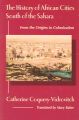 History of African Cities South of the Sahara: Book by Catherine Coquery-Vidrovitch