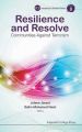 Resilience and Resolve: Communities Against Terrorism (Imperial College Press Insurgency and Terrorism): Book by Jolene Jerard