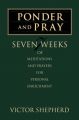 Ponder and Pray: Book by Victor A. Shepherd