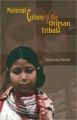 Material Culture of the Orissan Tribals: Book by Nityananda Patnaik