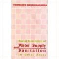 Social Dimension of Water Supply and Sanitation in Rual Areas: Book by  Sachchidananda  