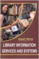 Library Information Services and Systems (English) 01 Edition: Book by Kusum Verma