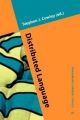 Distributed Language (Benjamins Current Topics) (English) (Hardcover): Book by COWLEY