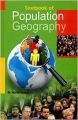 TEXTBOOK OF POPULATION GEOGRAPHY (English): Book by Dr. Martin Ardagh
