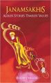 Janamsakhis: Ageless Stories, Timeless Values: Book by Harish Dhillon