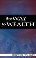 The Way to Wealth: Book by Benjamin Franklin