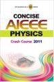 Concise AIEEE Physics Crash Course 2011 (English) 1st Edition (Paperback): Book by Tata Mcgraw Hill