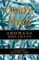 Ovid's Fasti: Roman Holidays: Roman Holidays: Book by Ovid
