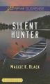 Silent Hunter: Book by Maggie K Black