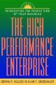 The High Performance Enterprise: Reinventing the People Side of Your Business: Book by Donna R. Neusch