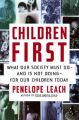 Children First: Book by Penelope Leach
