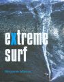 Extreme Surf: Book by Benjamin Marcus 