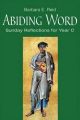 Abiding Word: Sunday Reflections for Year C: Book by Barbara E. Reid