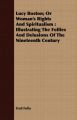 Lucy Boston; Or Woman's Rights And Spiritualism: Illustrating The Follies And Delusions Of The Nineteenth Century: Book by Fred Folio
