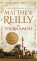 The Tournament: Book by Matthew Reilly