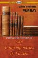 My Contemporaries in Fiction (Large Print Edition): Book by David Christie Murray