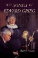 The Songs of Edvard Grieg: Book by Beryl Foster