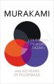 Colorless Tsukuru Tazaki and His Years of Pilgrimage (English) (Hardcover): Book by Murakami