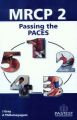 MRCP 2: Passing the Paces: Book by J. Gray