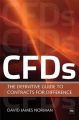CFDs: The Definitive Guide to Contracts for Difference: Book by David James Norman