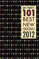 Gaz Regan's 101 Best New Cocktails 2012: Book by Gary Regan