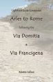 Lightfoot Companion to the Via Domitia Arles to Rome: Book by Babette Gallard